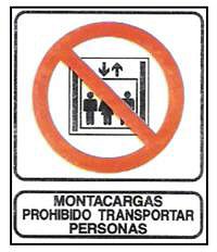CARTELES SE�ALIZACION MONTACARGAS PROHIBIDO TRANSPORTAR PERSONAS