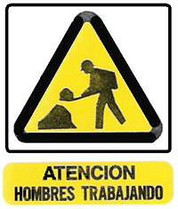 CARTELES SEÑALIZACION ATENCION HOMBRES TRABAJANDO