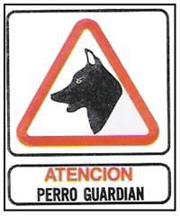 CARTELES SEALIZACION ATENCION PERRO GUARDIAN