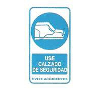 CARTELES SEALIZACION USE CALZADO DE SEGURIDAD EVITE ACCIDENTES