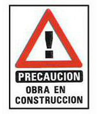 CARTELES SE�ALIZACION PRECAUCION OBRA EN CONSTRUCCION