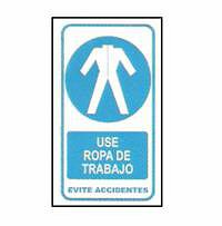 CARTELES SEALIZACION USE ROPA DE TRABAJO EVITE ACCIDENTES