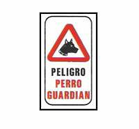 CARTELES SEALIZACION PELIGRO PERRO GUARDIAN