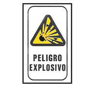 CARTELES SE�ALIZACION PELIGRO EXPLOSIVO