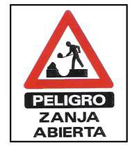 CARTELES SEALIZACION PELIGRO ZANJA ABIERTA