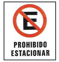 CARTELES SEALIZACION PROHIBIDO ESTACIONAR (Pictograma)