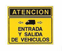 CARTELES SEALIZACION ATENCION ENTRADA Y SALIDA DE VEHICULOS BIFAZ