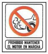 CARTELES SEÑALIZACION PROHIBIDO MANTENER EL MOTOR EN MARCHA