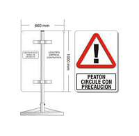 CARTELES PARA VIA PUBLICA CON COLUMNA Y BASE - PEATON CIRCULE CON PRECAUCION